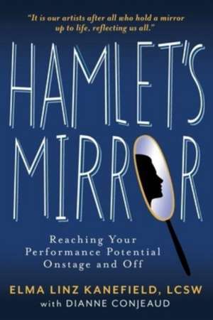 Hamlet's Mirror de Elma Linz Kanefield