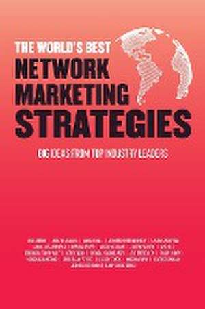 The World's Best Network Marketing Strategies de Rob Sperry