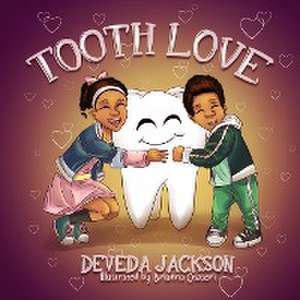 Tooth Love de Deveda Jackson