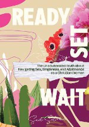 Ready, Set, Wait. de Sade Solomon