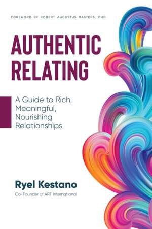 Authentic Relating de Ryel Kestano