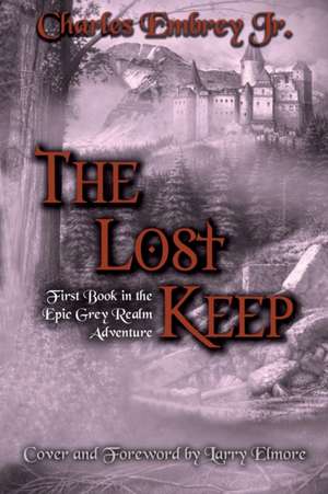 The Lost Keep de Charles Embrey