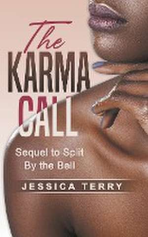 The Karma Call de Jessica Terry