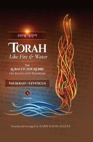 Torah Like Fire and Water/Leviticus de David H. Sterne