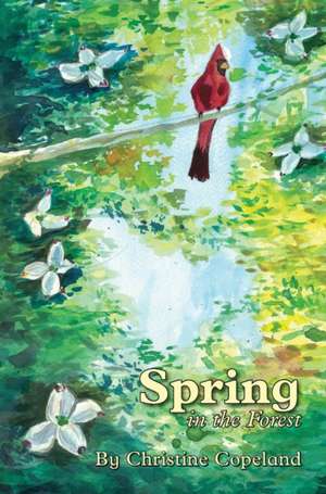 Spring in the Forest de Christine Copeland