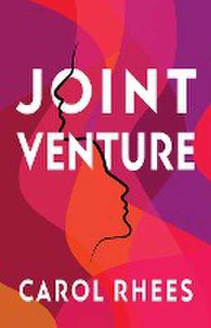 Joint Venture de Carol Rhees