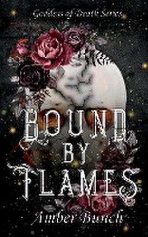 Bound By Flames de Amber Bunch