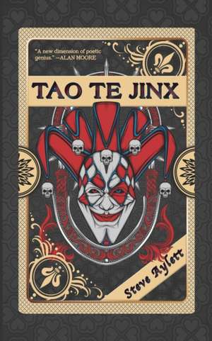 Tao Te Jinx de Steve Aylett