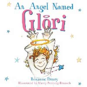 An Angel Named Glori de Roxanne Drury