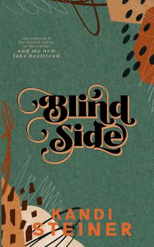 Blind Side de Kandi Steiner