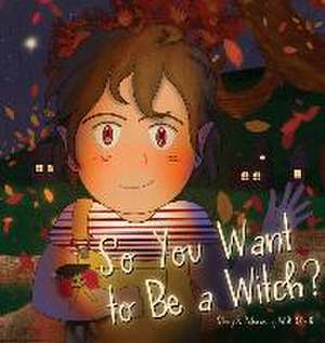 So You Want to Be a Witch? de W B Clark