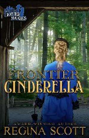 Frontier Cinderella de Regina Scott