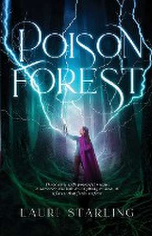 Poison Forest de Lauri Starling