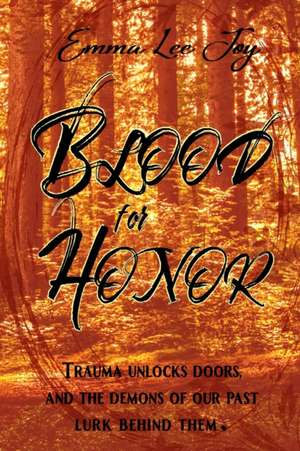 Blood for Honor de Emma Lee Joy