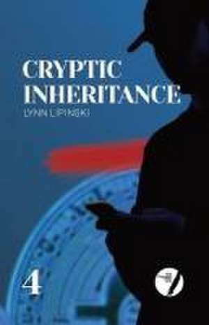 Cryptic Inheritance de Lynn A Lipinski