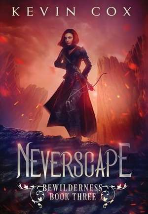 Neverscape de Kevin Cox