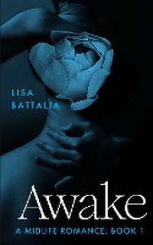 Awake de Lisa Battalia