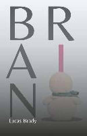 Brain: Magona's Rise Book 3 de Lucas Brady