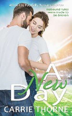 A New Day de Carrie Thorne