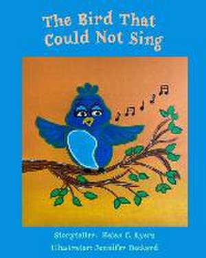 The Bird Who Could Not Sing de Loni M. Ayers