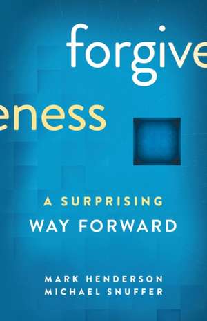 Forgiveness de Mark Henderson