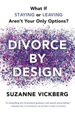 Divorce by Design de Suzanne Vickberg