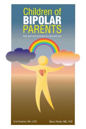 Children of Bipolar Parents de Ya'el Chaikind