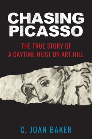 Chasing Picasso de C Joan Baker