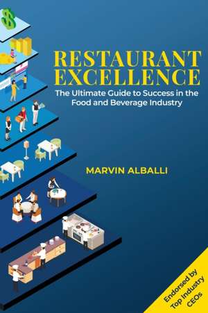 Restaurant Excellence de Marvin Alballi