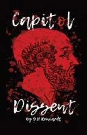 Capitol Dissent: Part 1 de G. H. Reinhardt