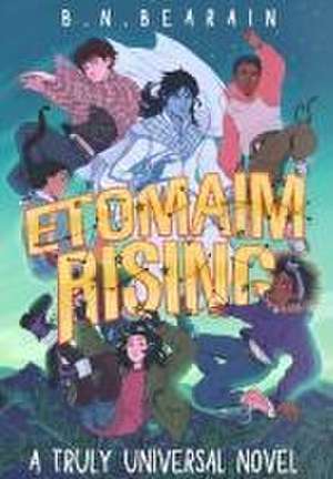 Etomaim Rising de B. N Bearain