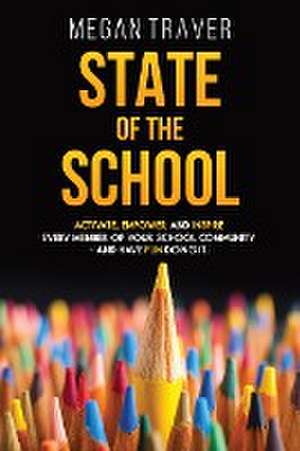 State of the School de Megan Traver