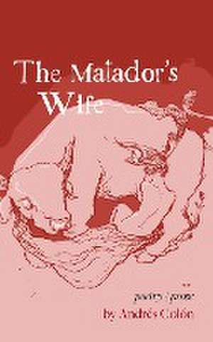 The Matador's Wife de Andrés Colón