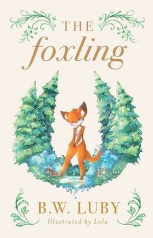 The Foxling de Byron Wallace Luby