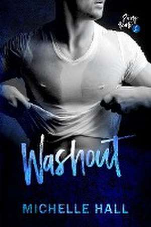 Stormy Hearts Book 1 Washout de Michele Hall