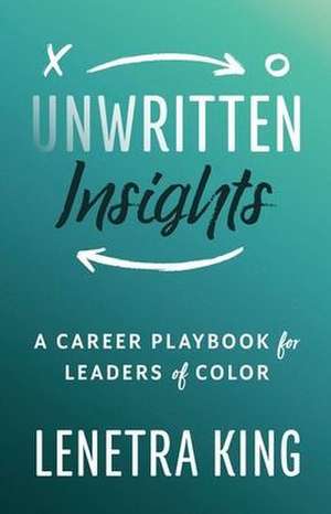 Unwritten Insights de Lenetra King