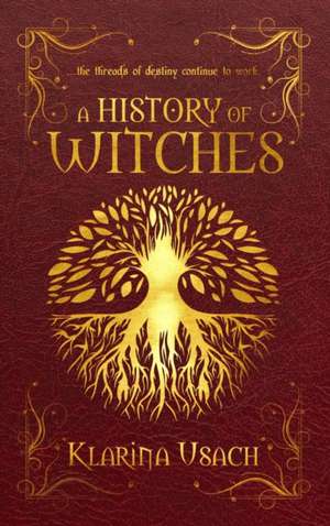 A History of Witches de Klarina Usach