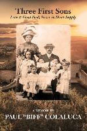 Colaluca, P: Three First Sons