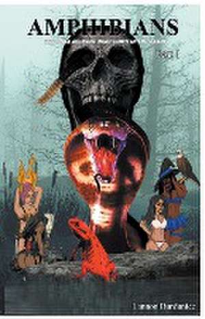 Amphibians de Lannon Burdunice