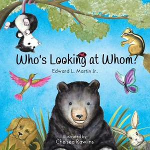 Who's Looking at Whom de Edward L. Martin