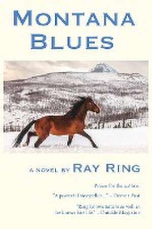 Montana Blues de Ray Ring