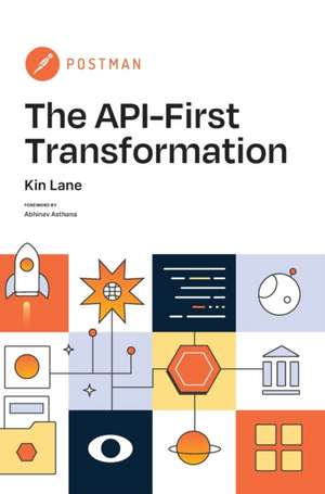 Lane, K: API-First Transformation
