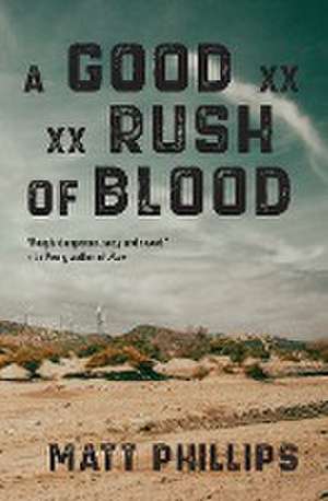 A Good Rush of Blood de Matt Phillips