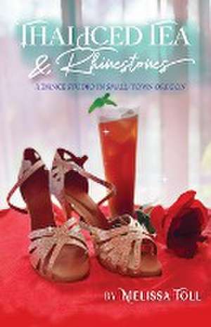 Thai Iced Tea & Rhinestones de Melissa Toll