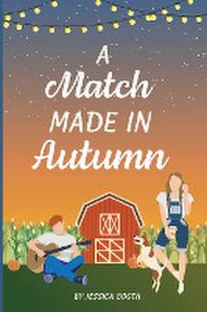 A Match Made in Autumn de Jessica Booth