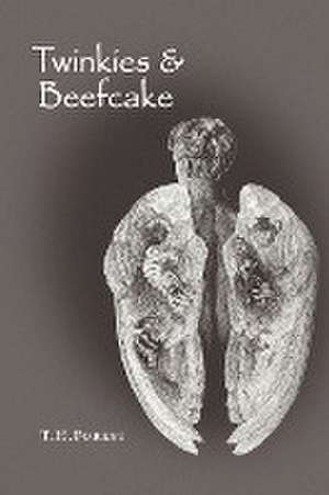 Twinkies & Beefcake de T. H. Forest