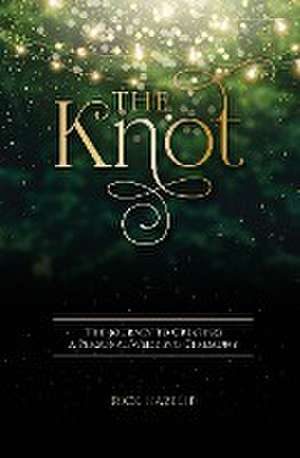 The Knot de Rick Hazelip