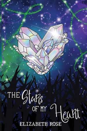 The Stars of My Heart de Elizabeth R Strazisar