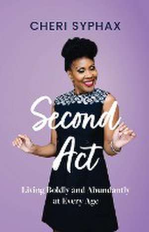 Second Act de Cheri Syphax