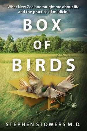 Box of Birds de Stephen Stowers M. D.